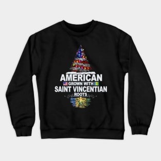 Christmas Tree  American Grown With Saint Vincentian Roots - Gift for Saint Vincentian From St Vincent And The Grenadines Crewneck Sweatshirt